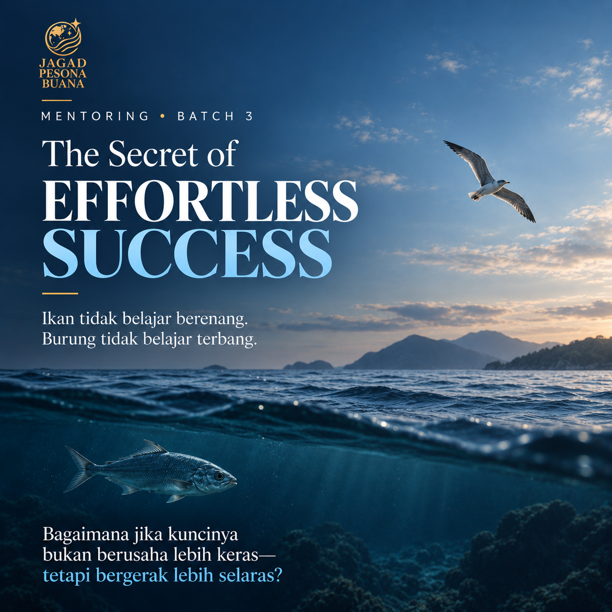 Mentoring Batch 3 — The Secret of Effortless Success