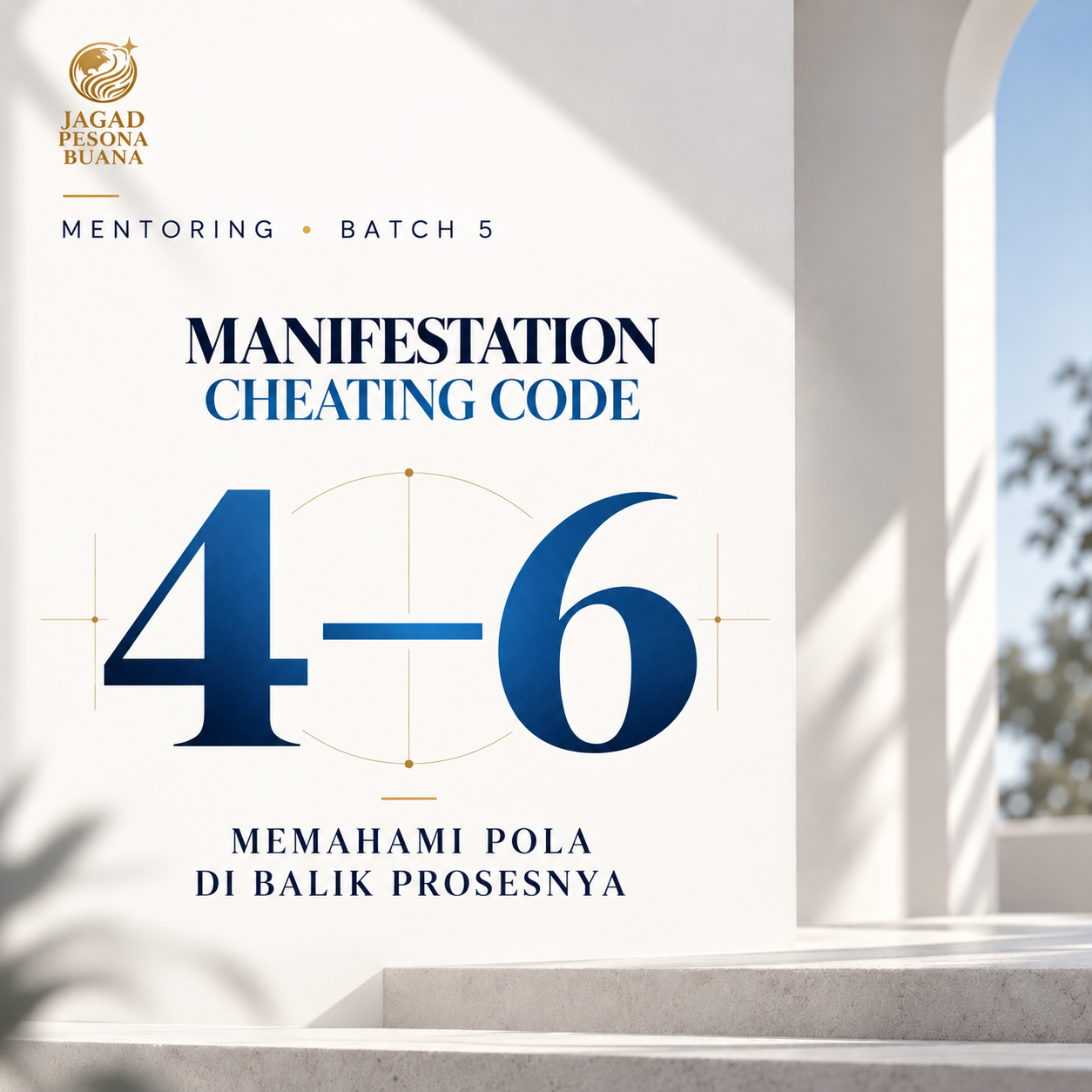 Mentoring Batch 5 — Manifestation Cheating Code 4-6