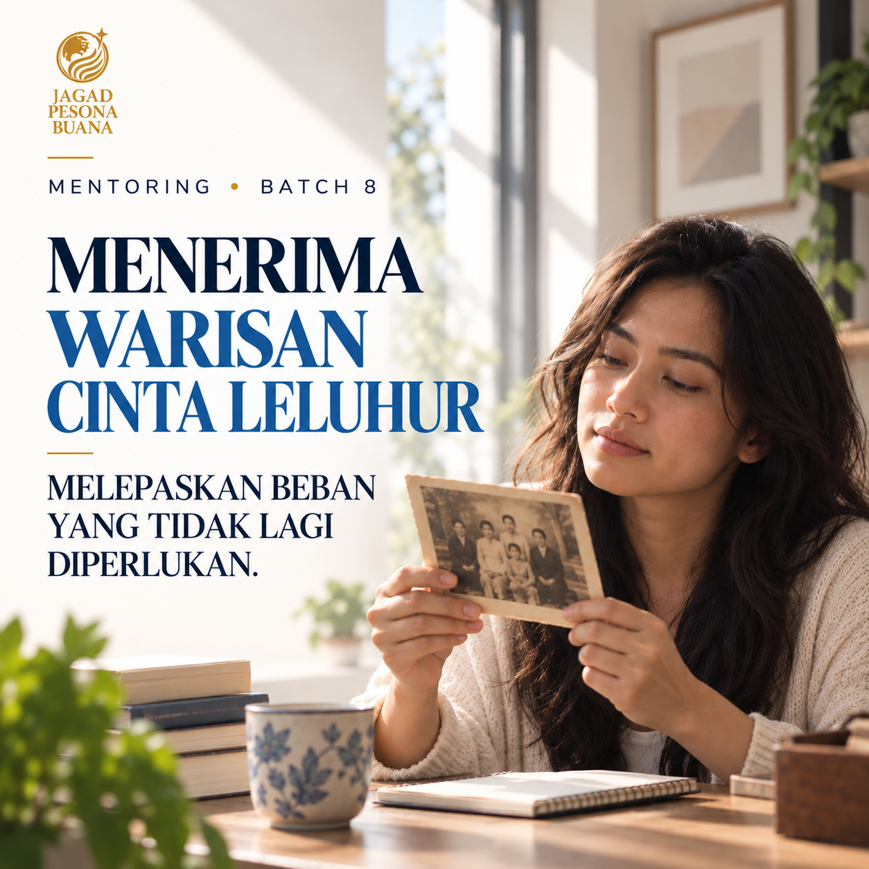 Mentoring Batch 8 — Menerima Warisan Cinta Leluhur