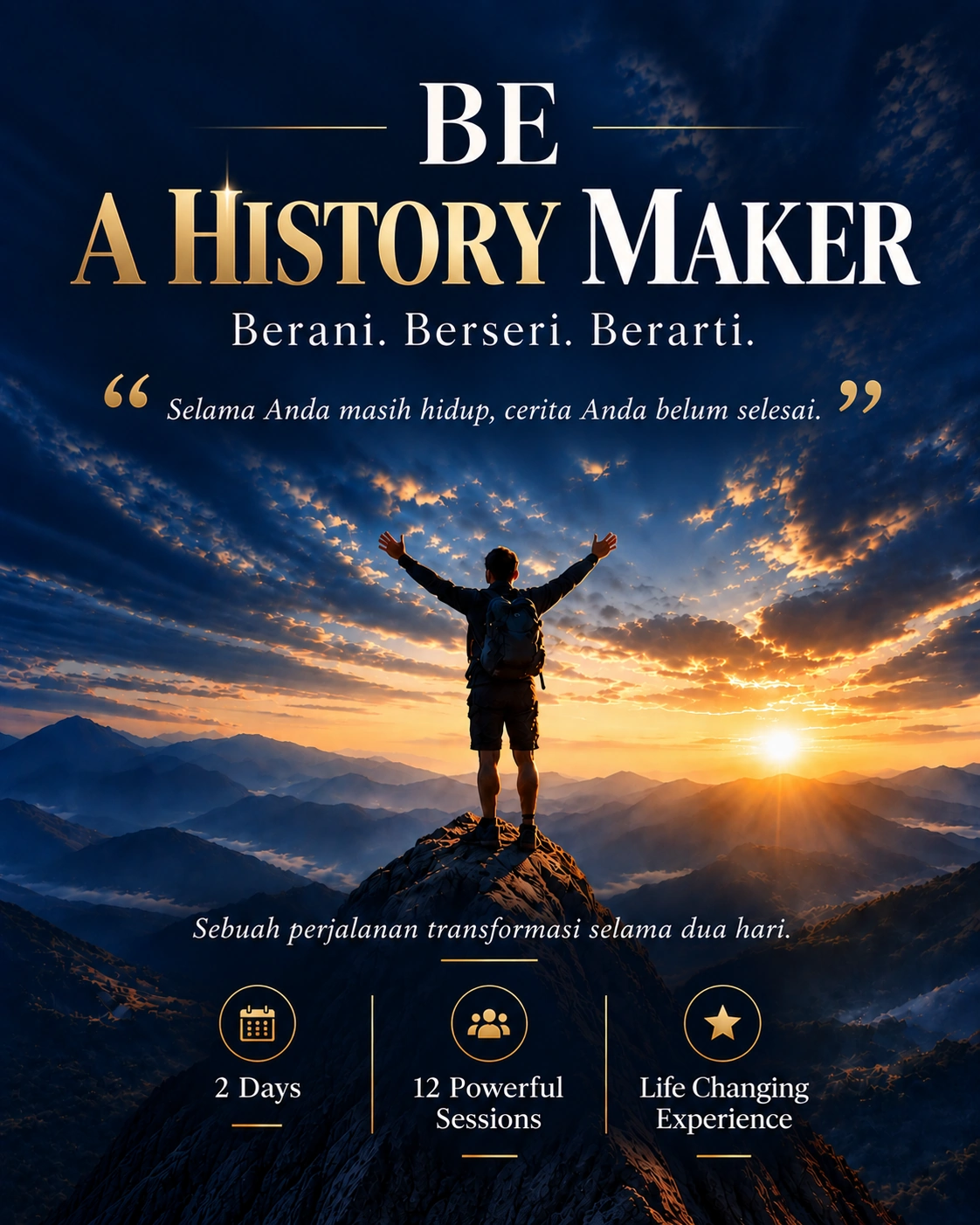 Be a History Maker, workshop transformatif dua hari